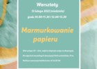  Marmurkowanie papieru - zabawa pachnącym kolorem w Muzeum Zabawek i Zabawy w Kielcach