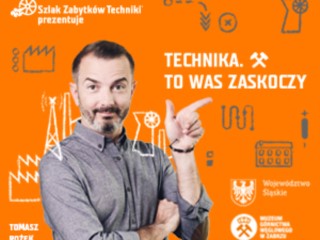 Nauka nie musi być nudna! – Poznaj Szlak Zabytków Techniki